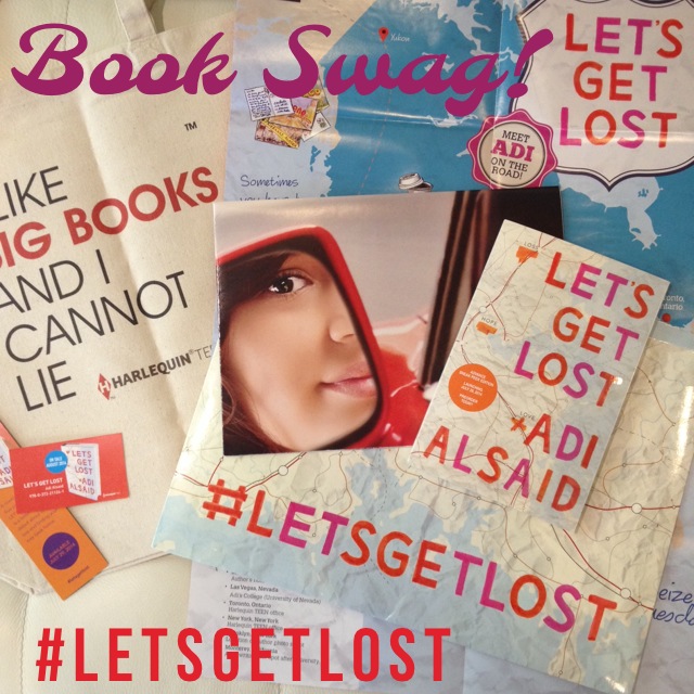 Let's Get Lost Book Swag courtesy of Harlequin Teen